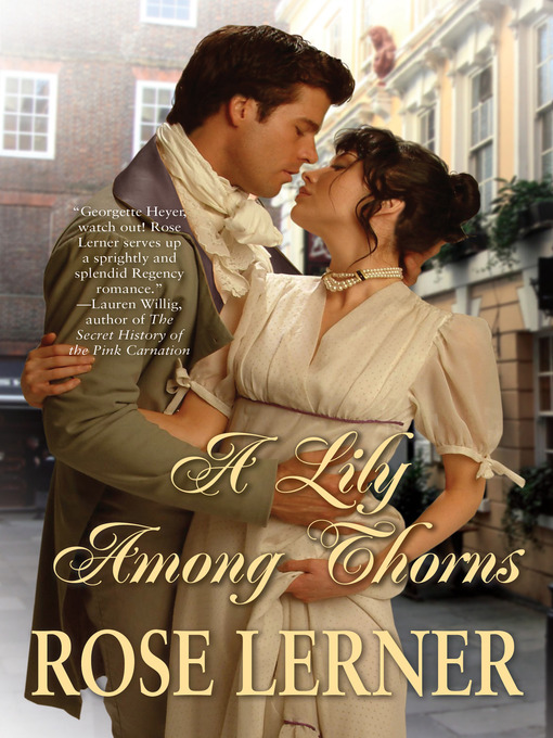 Title details for A Lily Among Thorns by Rose Lerner - Wait list